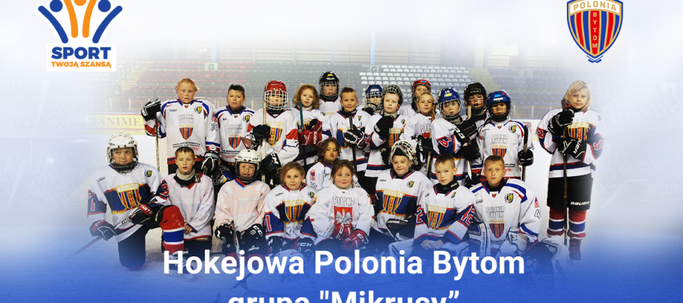 KH Polonia Bytom ze wsparciem fundacji Sport Twoją Szansą.