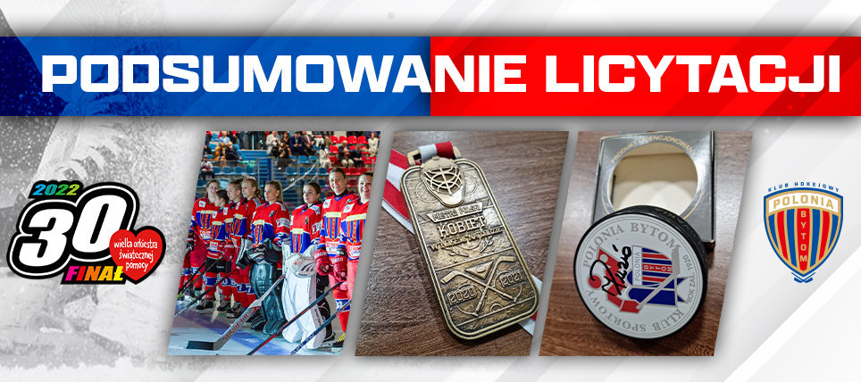 Podsumowanie aukcji WOŚP hokejowej Polonii Bytom
