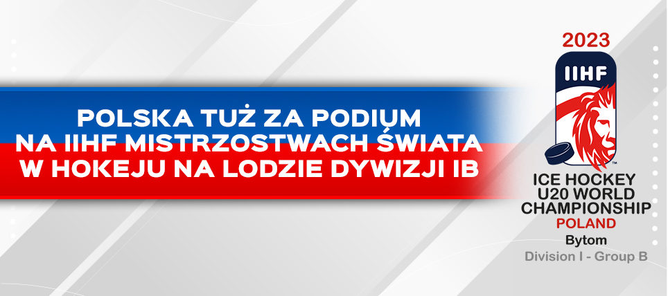 Reprezentacja Polski U20 tuż za podium na Mistrzostwach Świata dywizji IB