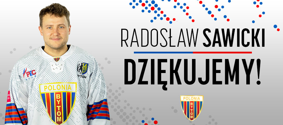 Radosław Sawicki odchodzi z Polonii Bytom